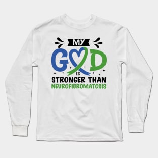 MY God is Stronger Than Neurofibromatosis Neurofibromatosis Awareness Long Sleeve T-Shirt